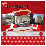 O Canada 
 
credits: 
Oh Canada! by Pink Peacock Designs 
Scrapbook Factory Deluxe